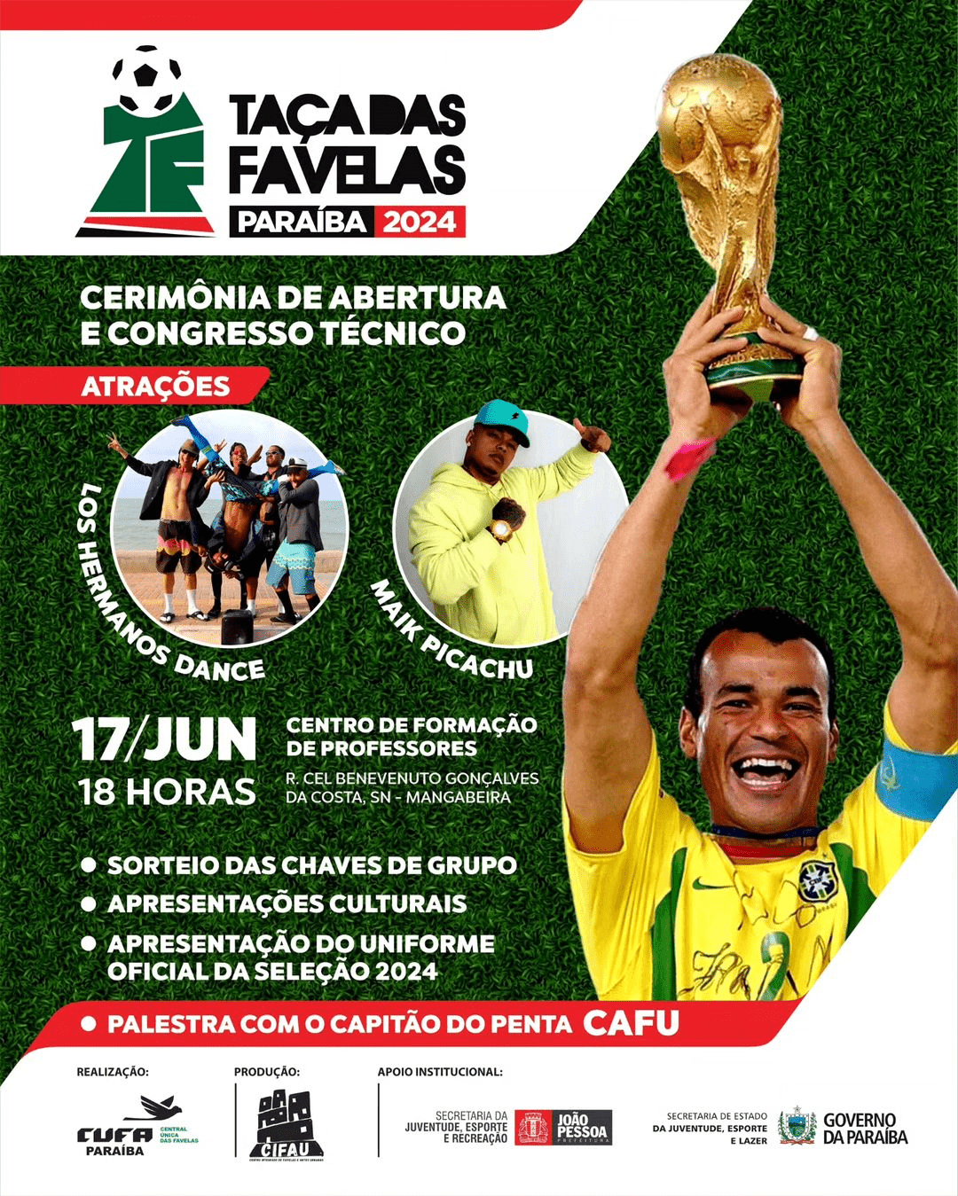 ABERTURA DA TAÇA DAS FAVELAS E CONGRESSO TÉCNICO
